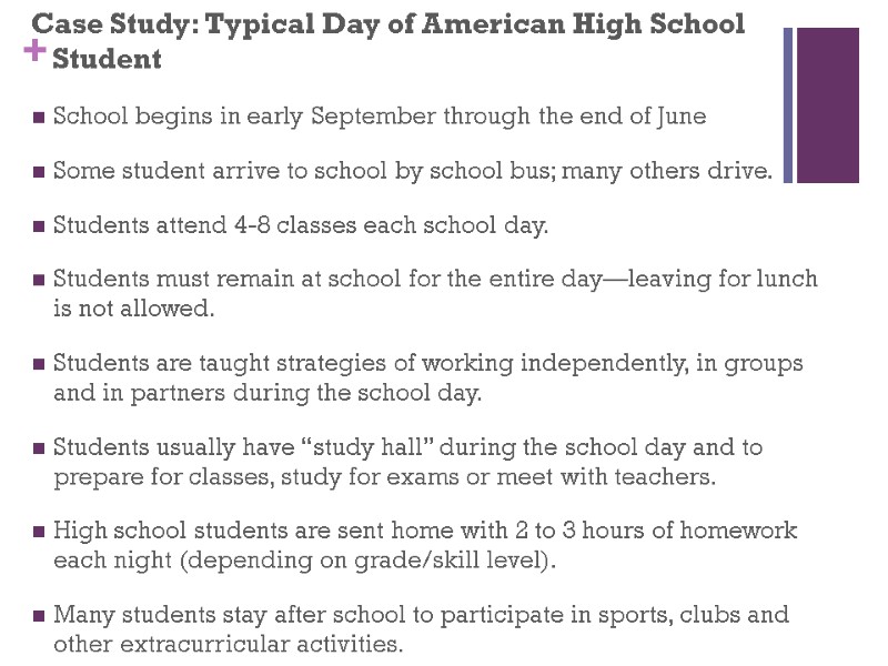 Case Study: Typical Day of American High School Student School begins in early September